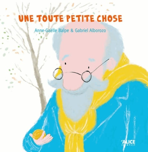 Livrenpoche : Une toute petite chose - Anne-Gaëlle Balpe - Livre