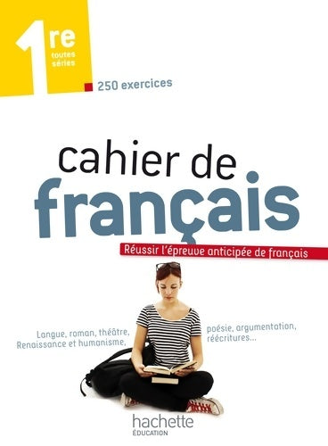Livrenpoche : Cahier de français 1ère toutes séries - Elise Perron - Livre
