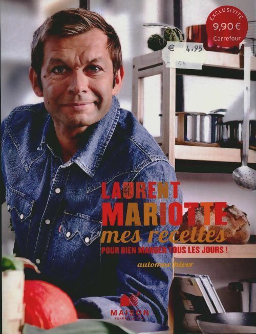 Livrenpoche : Mes recettes pour bien manger tous les jours - Laurent Mariotte - Livre