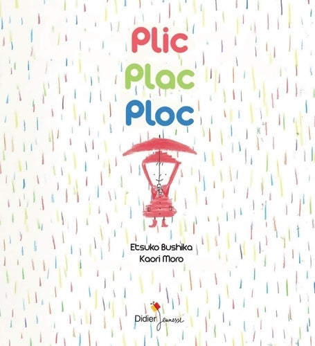 Livrenpoche : Plic, plac, ploc - Etsuko Bushika - Livre