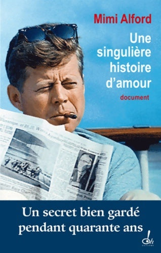Livrenpoche : Une singulière histoire d'amour - Mimi Alford - Livre