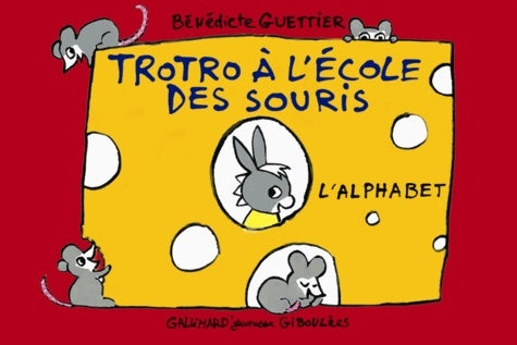 Livrenpoche : Trotro à l'école des souris : L'alphabet - Bénédicte Guettier - Livre