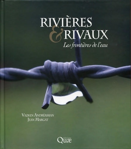 Livrenpoche : Rivières & rivaux. Les frontières de l'eau - Vazken Andréassian - Livre
