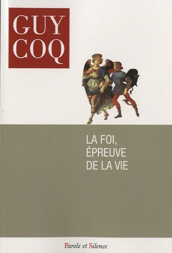 Livrenpoche : La foi, épreuve de la vie - Guy Coq - Livre