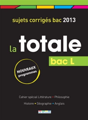 Livrenpoche : La total bac L 2013 - Collectif - Livre