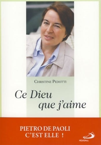 Livrenpoche : Ce Dieu que j'aime - Christine Pedotti - Livre