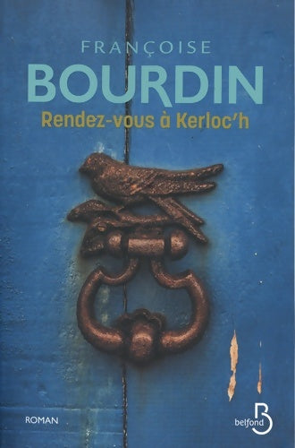 Livrenpoche : Rendez-vous à Kerloc'h - Françoise Bourdin - Livre