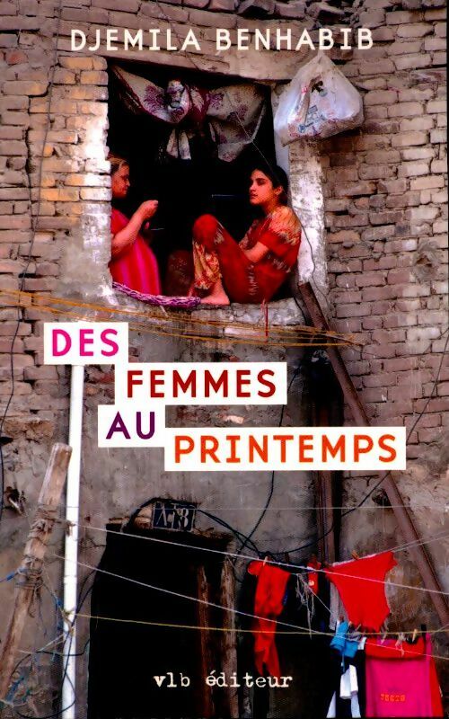 Livrenpoche : Des femmes au printemps - Djemila Benhabib - Livre