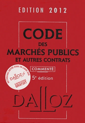 Livrenpoche : Code des marchés publics et autres contrats 2012 - Zéhina Ait-el-kadi - Livre