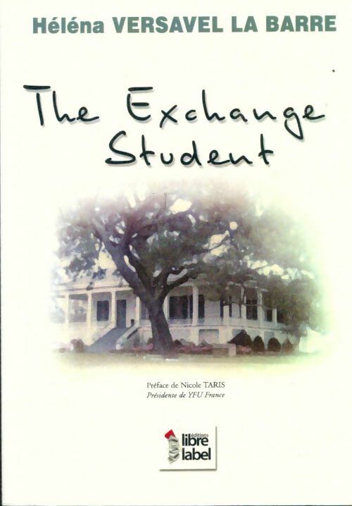 Livrenpoche : The exchange student - Helena La Barre Versavel - Livre