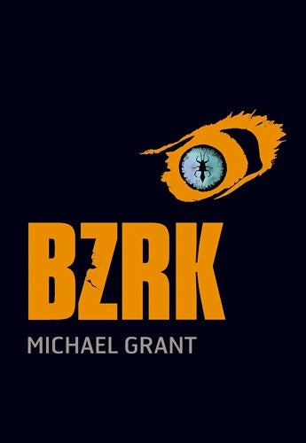 Livrenpoche : BZRK Tome I - Michael Grant - Livre