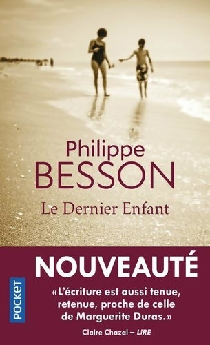 Livrenpoche : Le dernier enfant - Philippe Besson - Livre