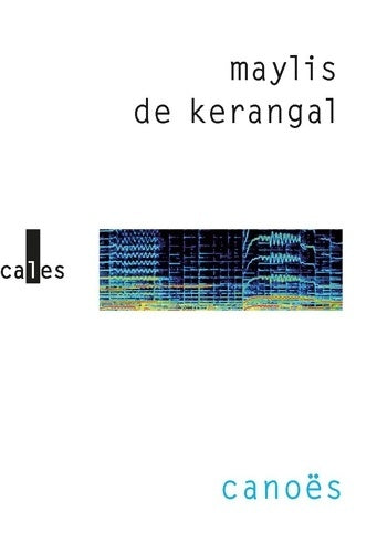 Livrenpoche : Canoës - Maylis De Kerangal - Livre