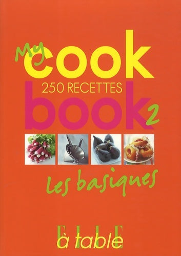 Livrenpoche : My cookbook 2. 250 recettes - Collectif - Livre
