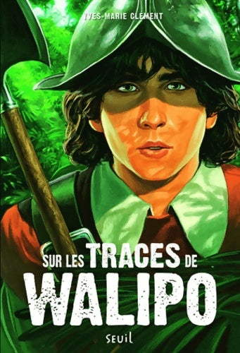 Livrenpoche : Sur les traces de Walipo - Yves-Marie Clément - Livre