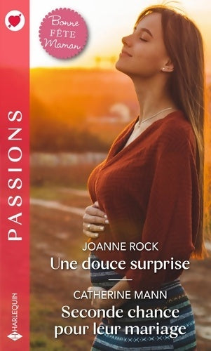 Livrenpoche : Une douce surprise / Seconde chance pour leur mariage - Joanne Rock - Livre