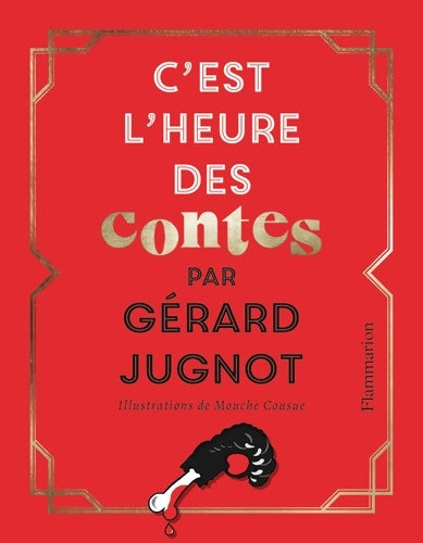 Livrenpoche : C'est l'heure des contes - Gérard Jugnot - Livre
