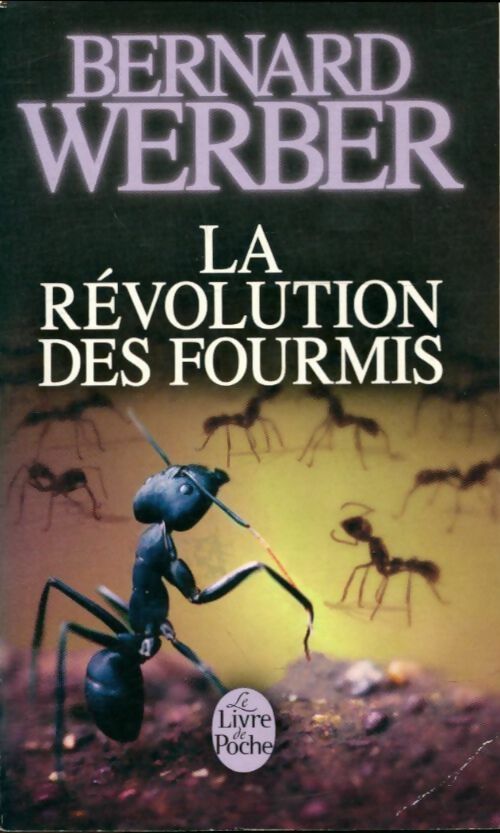 La révolution des fourmis - Bernard Werber - Livre