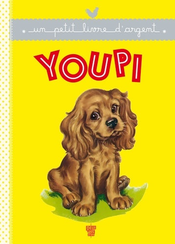 Livrenpoche : Youpi - Pierre Probst - Livre