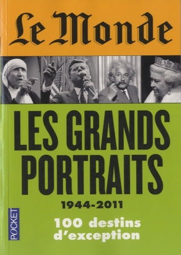 Livrenpoche : Le monde : les Grands portraits (1944-2011) - Marie-PIerre Subtil - Livre
