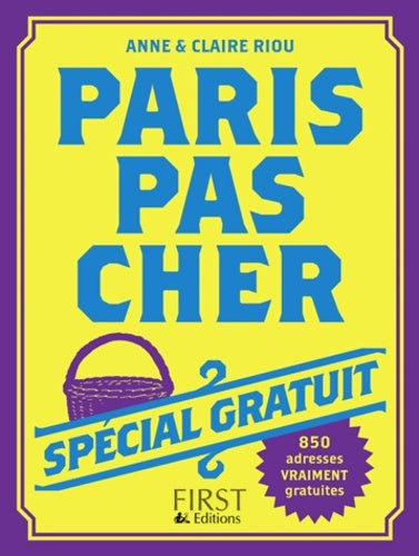 Livrenpoche : Paris pas cher. Spécial gratuit - Anne Riou - Livre
