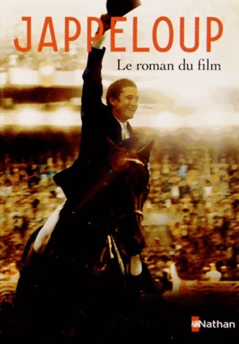 Livrenpoche : Jappeloup. Le roman du film - Gudule - Livre