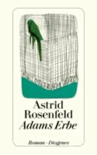 Livrenpoche : Adams Erbe - Astrid Rosenfeld - Livre