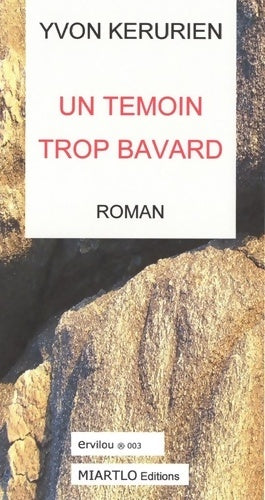 Livrenpoche : Un témoin trop bavard - Yvon Kerurien - Livre