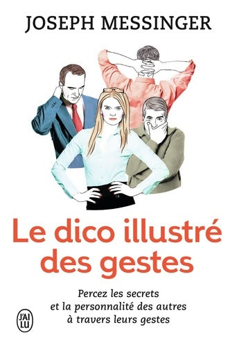 Livrenpoche : Le dico illustré des gestes - Joseph Messinger - Livre