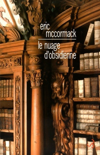 Livrenpoche : Le nuage d'obsidienne - Eric McCormack - Livre