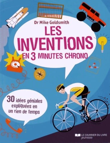 Livrenpoche : Les inventions en 3 minutes chrono - Mike Goldsmith - Livre