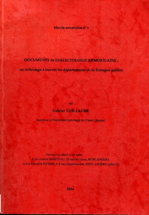 Livrenpoche : Marche armoricaine n°8 : Documents de dialectologie armoricaine - Gabriel Guillaume - Livre