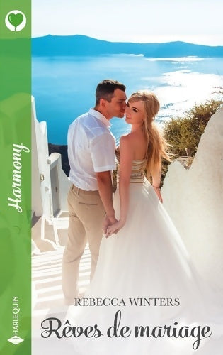 Livrenpoche : Rêves de mariage - Rebecca Winters - Livre