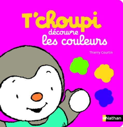 Livrenpoche : T'choupi découvre les couleurs - Thierry Courtin - Livre