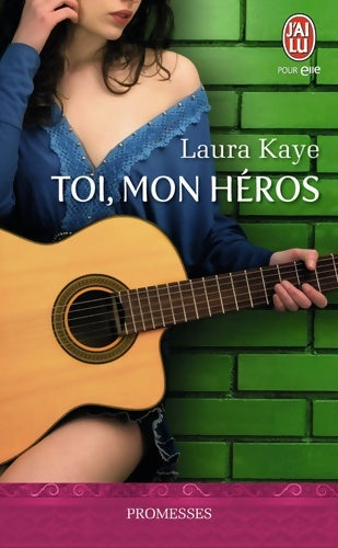 Livrenpoche : Toi, mon héros - Laura Kaye - Livre