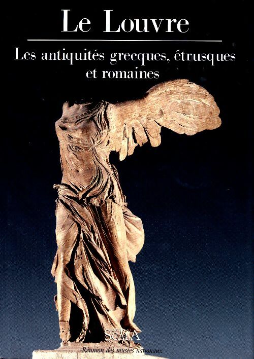 Livrenpoche : Le Louvre : Les antiquités grecques étrusques et romaines - Alain Pasquier - Livre