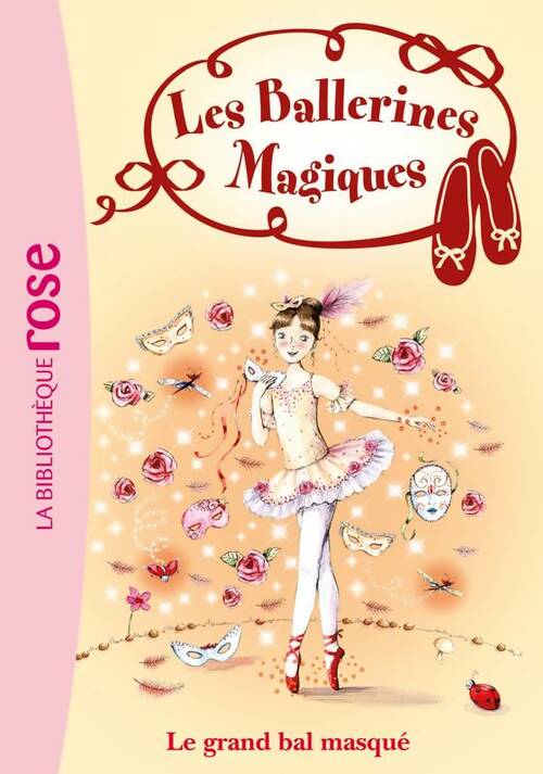Livrenpoche : Les ballerines enchantées Tome III : Le grand bal masqué - Darcey Bussel - Livre
