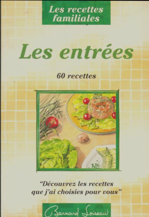 Livrenpoche : Les recettes familiales : les entrées - Collectif - Livre