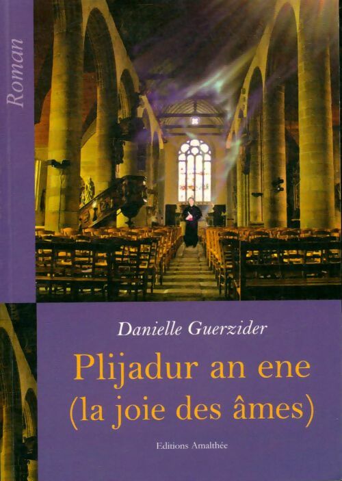 Livrenpoche : Plijadur an ene (La joie des âmes) - Danielle Guerzider - Livre