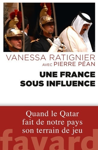 Livrenpoche : Une France sous influence - Pierre Péan - Livre