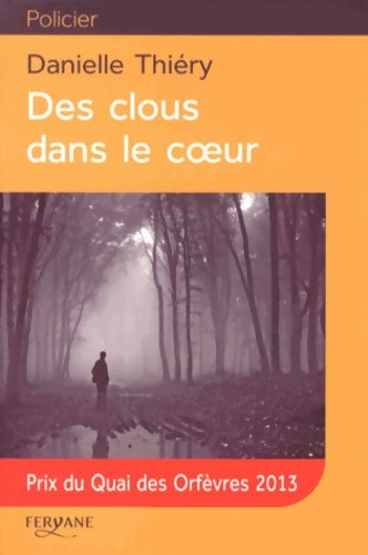 Livrenpoche : Des clous dans le coeur - Danielle Thiery - Livre