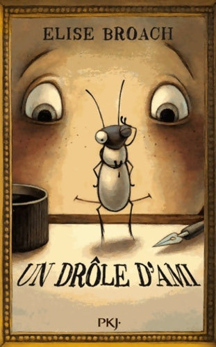 Livrenpoche : Un drôle d'ami - Elise Broach - Livre