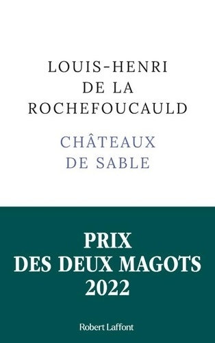 Livrenpoche : Châteaux de sable - Louis-henri De La Rochefoucauld - Livre