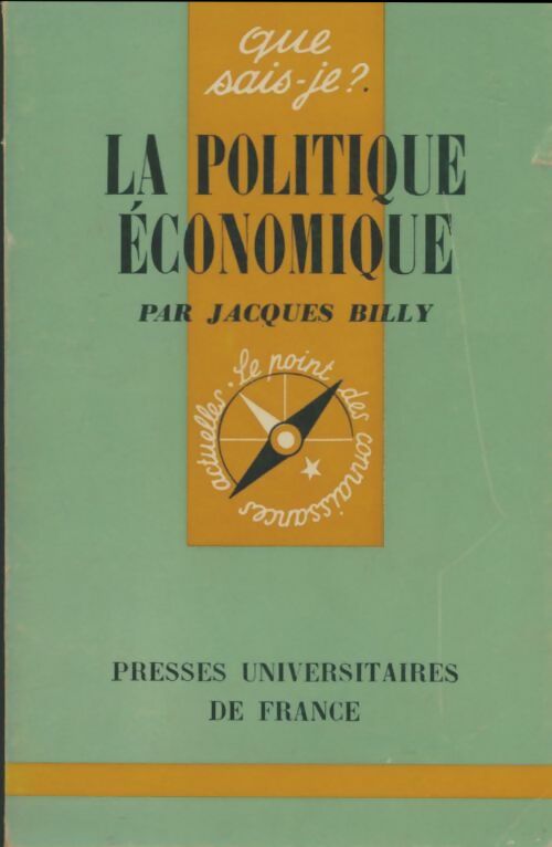 Livrenpoche : La politique économique - Jacques Billy - Livre