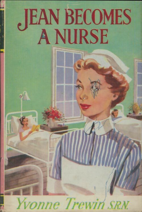 Livrenpoche : Jean becomes a nurse - Yvonne Trewin S. R. N. - Livre