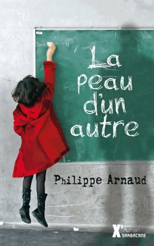 Livrenpoche : La peau d'un autre - Philippe Arnaud - Livre