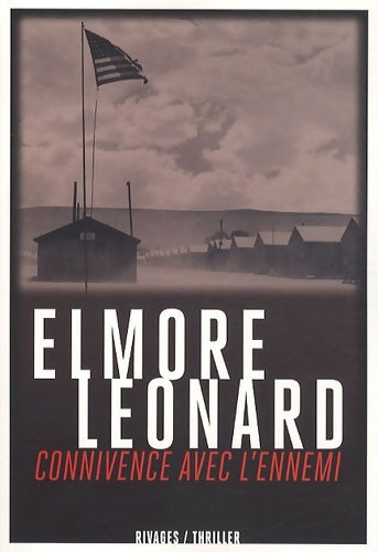 Connivence avec l'ennemi - Elmore Leonard - Livre