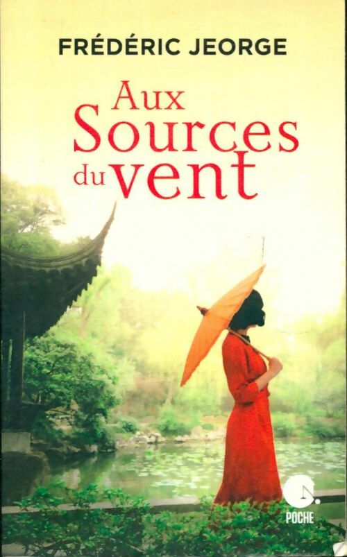 Livrenpoche : Aux sources du vent - Frédéric Jeorge - Livre