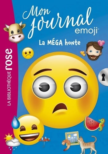 Livrenpoche : Mon journal emoji Tome V : La méga honte - Catherine Kalengula - Livre