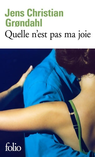 Livrenpoche : Quelle n'est pas ma joie - Jens Christian Grøndahl - Livre